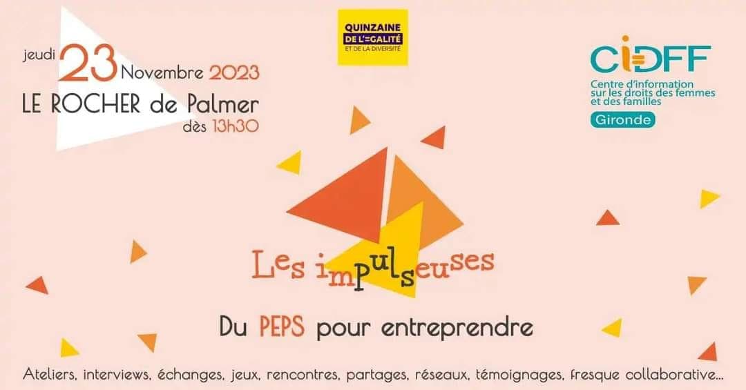 Affiche des Impulseuses au Rocher de Palmer le jeudi 23 novembre 2023, organisée par le CIDFF Gironde.